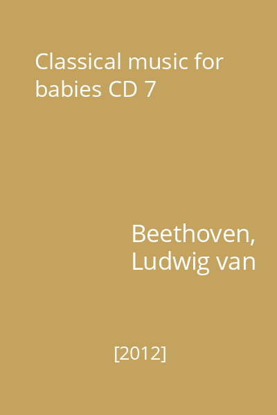 Classical music for babies CD 7