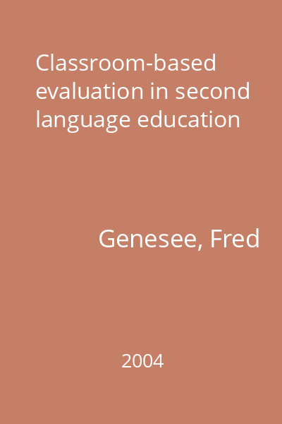 Classroom-based evaluation in second language education
