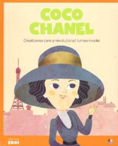 Coco Chanel : creatoarea care a revoluţionat lumea modei