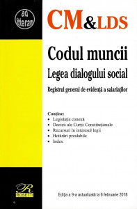 Codul muncii : Legea dialogului social nr. 62/2011