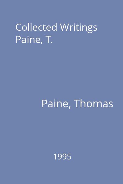 Collected Writings Paine, T.