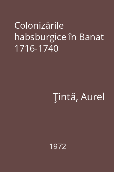 Colonizările habsburgice în Banat 1716-1740