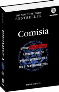 Comisia : istoria necenzurată a investigaţiilor privind evenimentele din 11 septembrie 2001