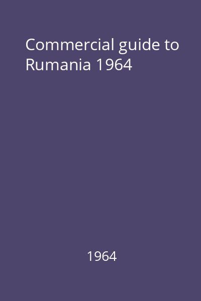 Commercial guide to Rumania 1964