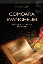 Comoara evangheliei : revelaţia finală a lui Dumnezeu prin Isus Mesia