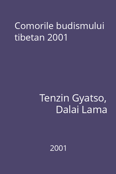 Comorile budismului tibetan 2001