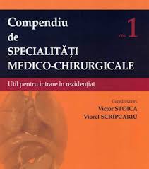 Compendiu de specialităţi medico-chirurgicale : util pentru intrare în rezidenţiat Vol. 1