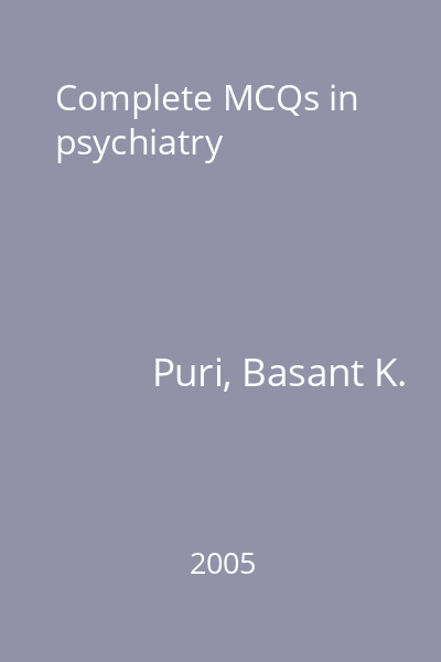Complete MCQs in psychiatry