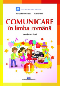 Comunicare în limba română : manual pentru clasa I