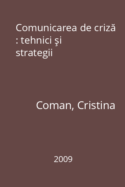 Comunicarea de criză : tehnici şi strategii