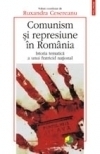 Comunism şi represiune în România : istoria tematică a unui fratricid naţional