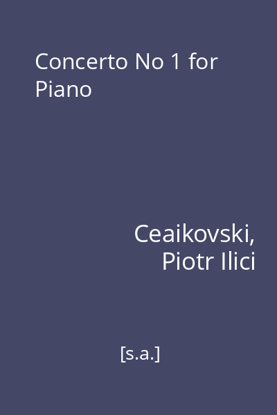Concerto No 1 for Piano