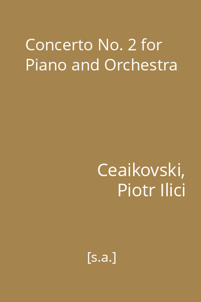 Concerto No. 2 for Piano and Orchestra