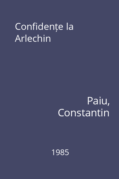 Confidențe la Arlechin