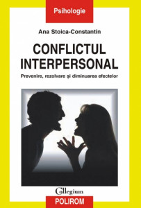 Conflictul interpersonal : prevenire, rezolvare şi diminuarea efectelor