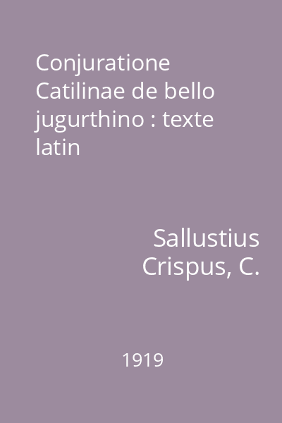 Conjuratione Catilinae de bello jugurthino : texte latin