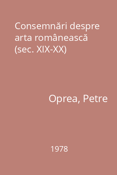 Consemnări despre arta românească (sec. XIX-XX)