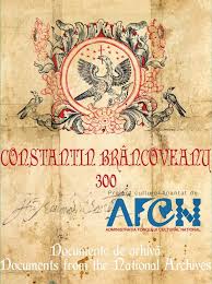Constantin Brâncoveanu 300 : documente din Arhivele Naţionale = documents from the National Archives