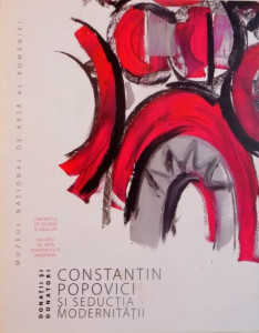 Constantin Popovici și seducţia modernității : donaţia de grafică Augustina Popovici