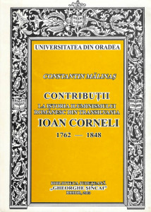 Contribuţii la istoria iluminismului românesc din Transilvania : Ioan Corneli