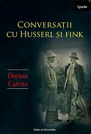 Conversaţii cu Husserl şi Fink