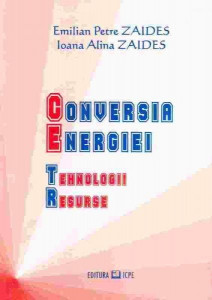 Conversia energiei. Tehnologii şi resurse