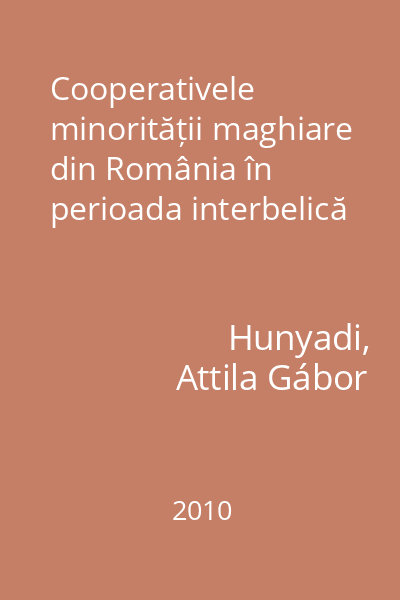 Cooperativele minorității maghiare din România în perioada interbelică