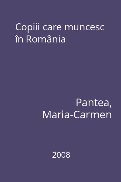 Copiii care muncesc în România