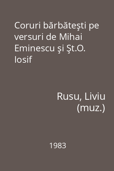 Coruri bărbăteşti pe versuri de Mihai Eminescu şi Şt.O. Iosif