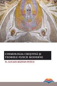 Cosmologia creştină şi teoriile fizicii moderne