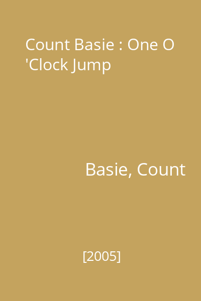 Count Basie : One O 'Clock Jump