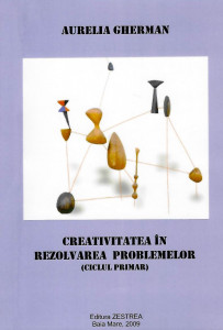 Creativitatea în rezolvarea problemelor : (ciclul primar)