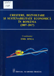 Creştere, dezvoltare şi sustenabilitate economică în România (2007-2017)