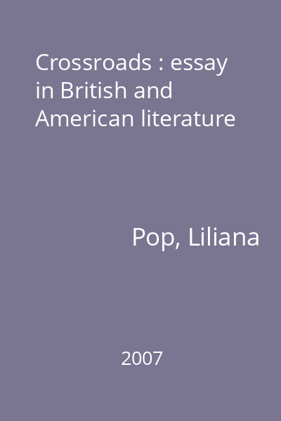 Crossroads : essay in British and American literature