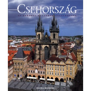 Csehország : az Európai kultúrák találkozása