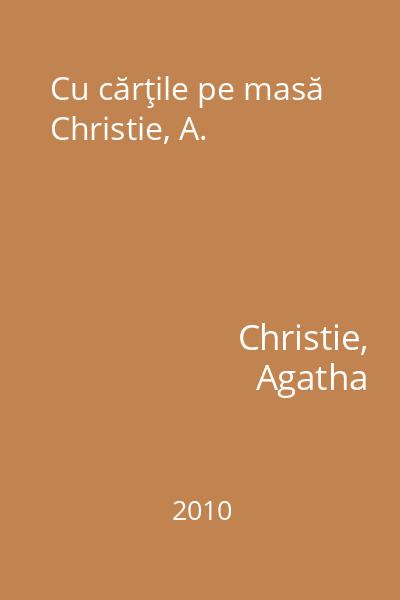Cu cărţile pe masă Christie, A.