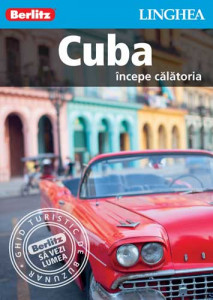 Cuba : [începe călătoria]
