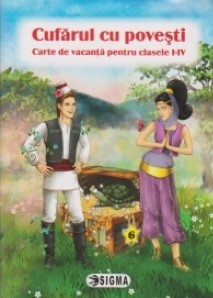 Cufărul cu povești : carte de vacanță pentru clasele I-IV [Vol. 6]
