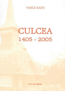 Culcea : (1405-2005)