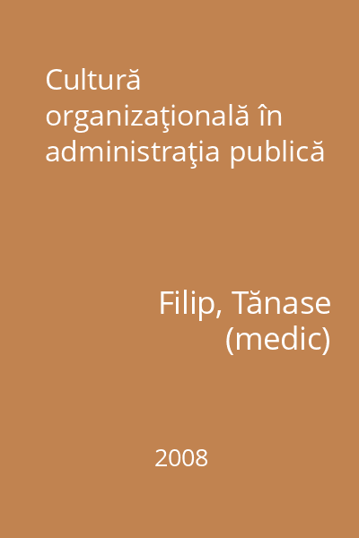 Cultură organizaţională în administraţia publică
