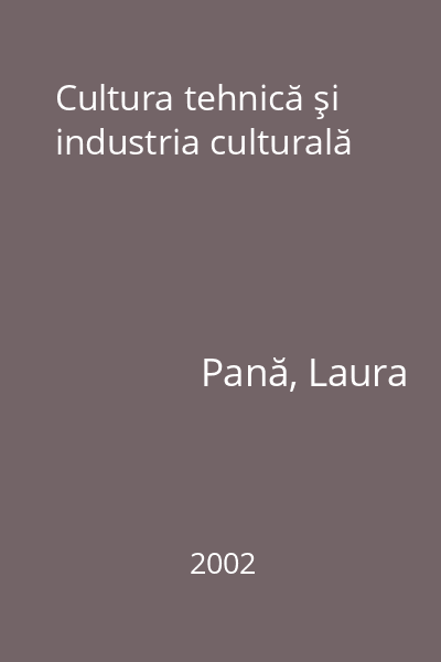 Cultura tehnică şi industria culturală
