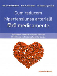 Cum reducem hipertensiunea arterială fără medicamente