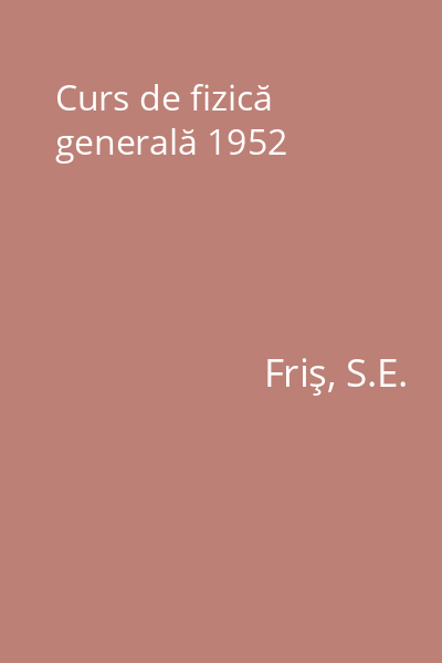 Curs de fizică generală 1952