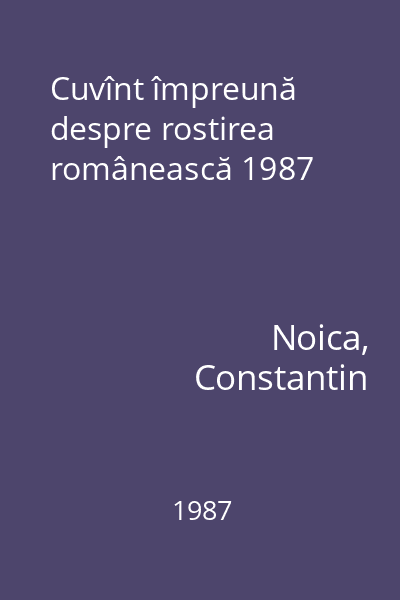 Cuvînt împreună despre rostirea românească 1987