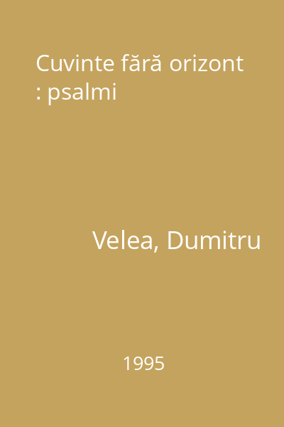 Cuvinte fără orizont : psalmi