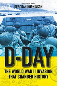 D-day : the World War II invasion that changed history