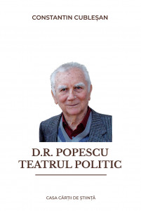 D.R. Popescu : teatrul politic