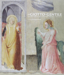 Da Giotto a Gentile : pittura e scultura a Fabriano fra Due e Trecento