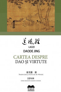 Daode Jing : cartea despre Dao şi virtute