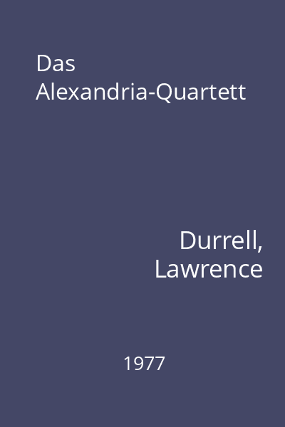 Das Alexandria-Quartett